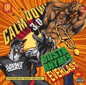 Calm Down 3.0 - Busta Rhymes (Ft. Everlast)