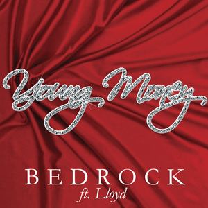 BedRock - Young Money (Ft. Lloyd)