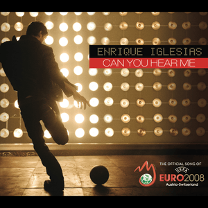 Can You Hear Me - Enrique Iglesias