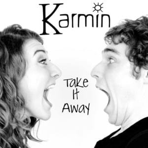 Take It Away - Karmin