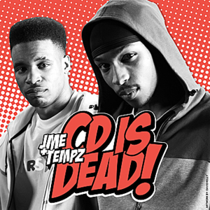 CD is Dead - Jme (Ft. Tempa T)