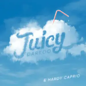 Juicy - Darkoo (Ft. Hardy Caprio)