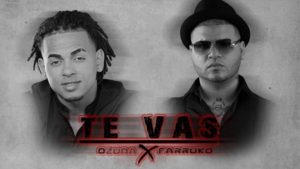 Te Vas (Remix) - Ozuna (Ft. Farruko)