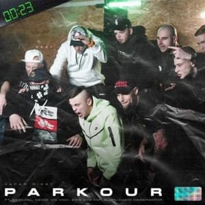 Parkour - Kafar Dix37 (Ft. Bezczel, Dawid Obserwator, Dedis, Epis Dym KNF, Śliwa & Vin Vinci)