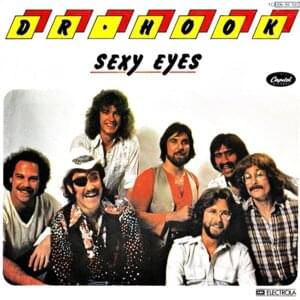 Sexy Eyes - Dr. Hook