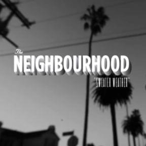 The Neighbourhood - Sweater Weather (Traduction Française) - Lyrxo traductions françaises