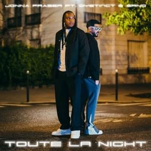 Toute La Night - Jonna Fraser (Ft. DYSTINCT & SRNO)