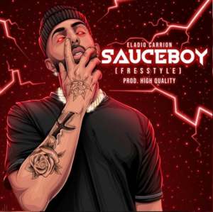 Sauceboy (Freestyle) - Eladio Carrión