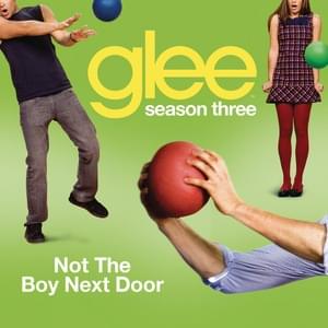 Not the Boy Next Door - Glee Cast