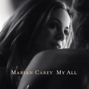 My All - Mariah Carey