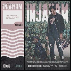 Injayam - DJ Sliqe (Ft. Emtee & K.O)