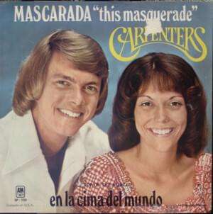 This Masquerade - Carpenters