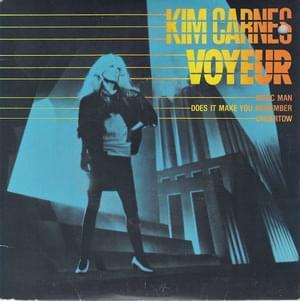 Voyeur - Kim Carnes