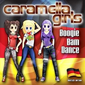 Boogie Bam Dance (Deutsch Version) - Caramella Girls