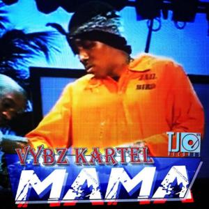 Mama | Court Case - Vybz Kartel