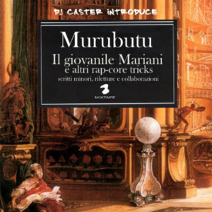 L’Armata Delle Tecniche Vol. 3 - Murubutu