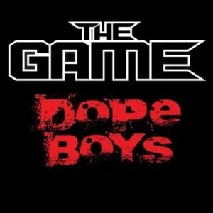 Dope Boys - The Game (Ft. Travis Barker)