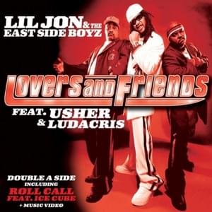 Lovers and Friends (Remix) - Lil Jon (Ft. Ludacris, Pitbull & USHER)