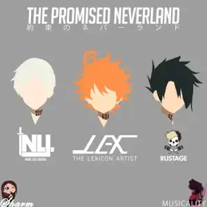 The Promised Neverland - None Like Joshua (Ft. LEX the Lexicon Artist, Musicality, Rustage & Sharm)