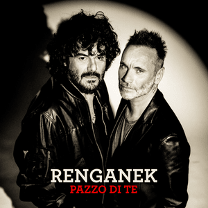 Pazzo di te - Renga Nek