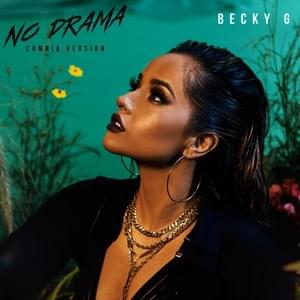 No Drama (Cumbia Version) - Becky G