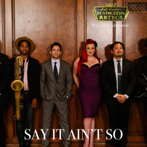 Say It Ain’t So - Scott Bradlee's Postmodern Jukebox (Ft. Dani Armstrong)