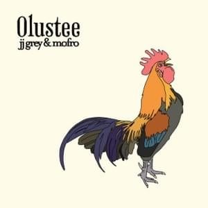 Rooster - JJ Grey & Mofro