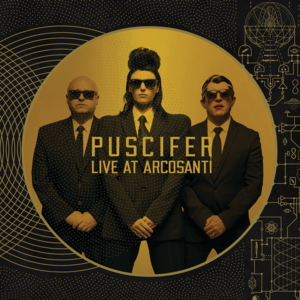 Bread And Circus (Live At Arcosanti) - Puscifer