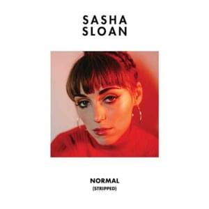 Normal (Stripped) - Sasha Alex Sloan