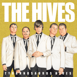 B Is For Brutus - The Hives