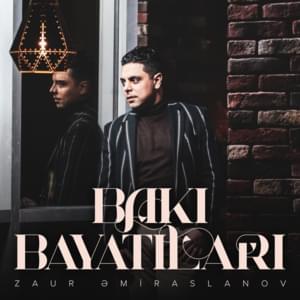 Bakı Bayatıları - Zaur Əmiraslanov