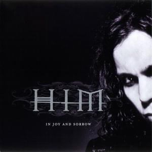 In Joy and Sorrow - HIM (Rock)