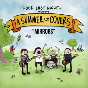 Mirrors (Rock) - Our Last Night