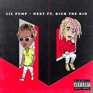 Next - Lil Pump (Ft. Rich The Kid)