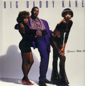 Groove With It - Big Daddy Kane