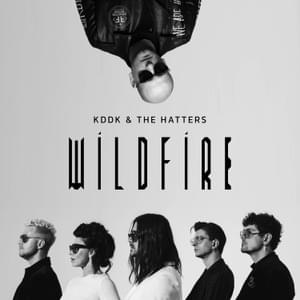 Wildfire - KDDK & The Hatters