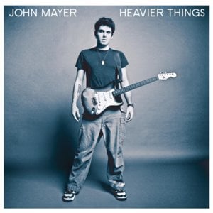 Only Heart - John Mayer