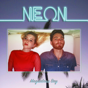 Neon - Magdalena Bay