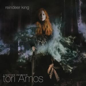 Reindeer King - Tori Amos