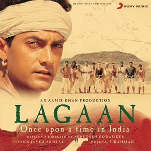 Lagaan..... Once Upon a Time In India - A.R. Rahman (Ft. Anuradha Sriram)