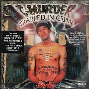 Young Thugs - C-Murder (Ft. Hollaway (Ghetto Commission) & Popeye)