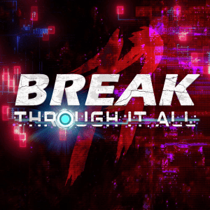 Break Through It All - RichaadEB (Ft. Gilly (YouTuber))