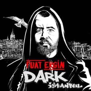 Dark İstanbul - FUAT