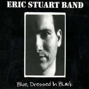 One Good Reason - Eric Stuart Band