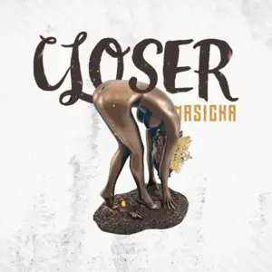 Closer - Masicka