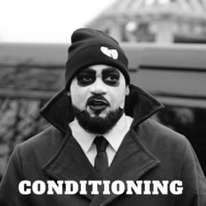 Conditioning - Ghostface Killah