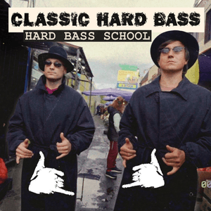 Classic Hard Bass - Hard Bass School