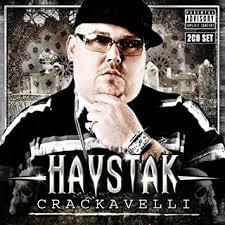 Crackavelli - Haystak