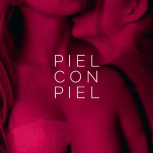 Piel con piel - La Santa Grifa