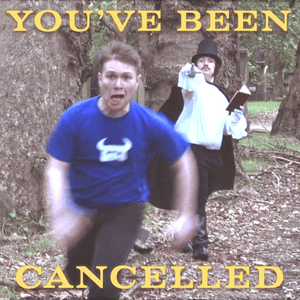 You’ve Been Cancelled - Dan Bull